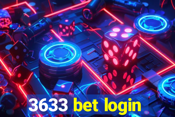 3633 bet login